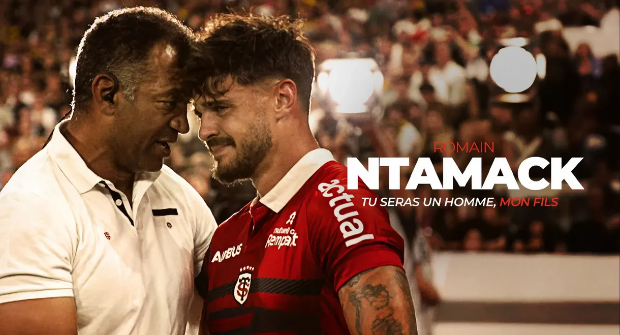 Romain Ntamack, tu seras un homme mon fils