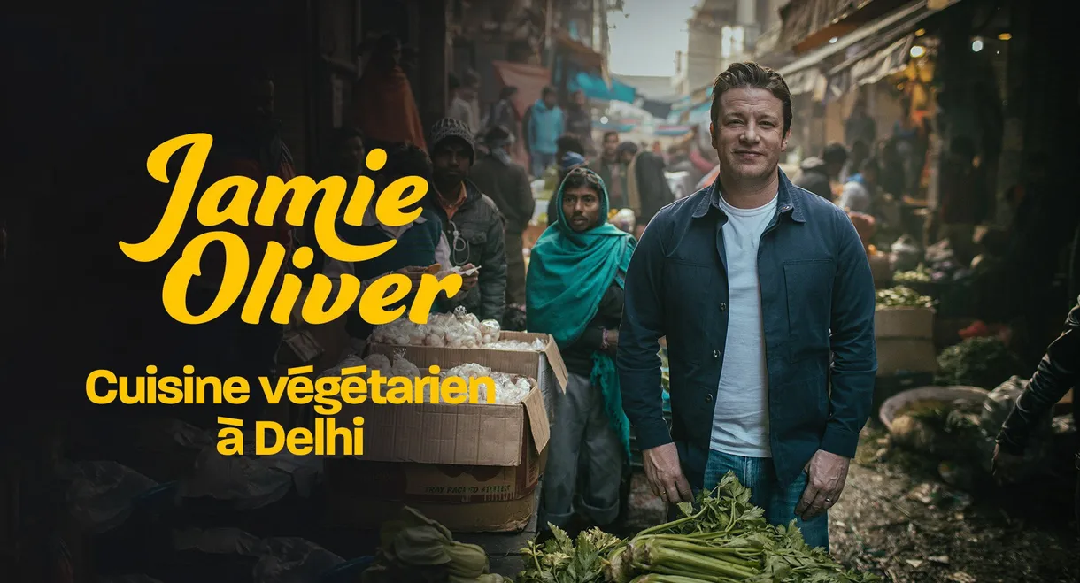 Jamie Oliver cuisine végétarien à Delhi