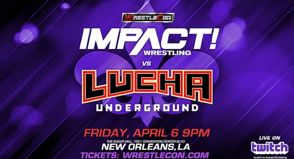 IMPACT Wrestling vs. Lucha Underground 2018