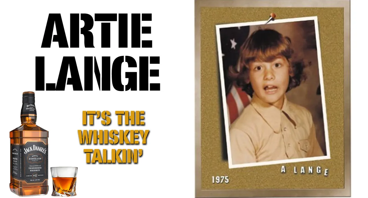 Artie Lange: It's the Whiskey Talkin'