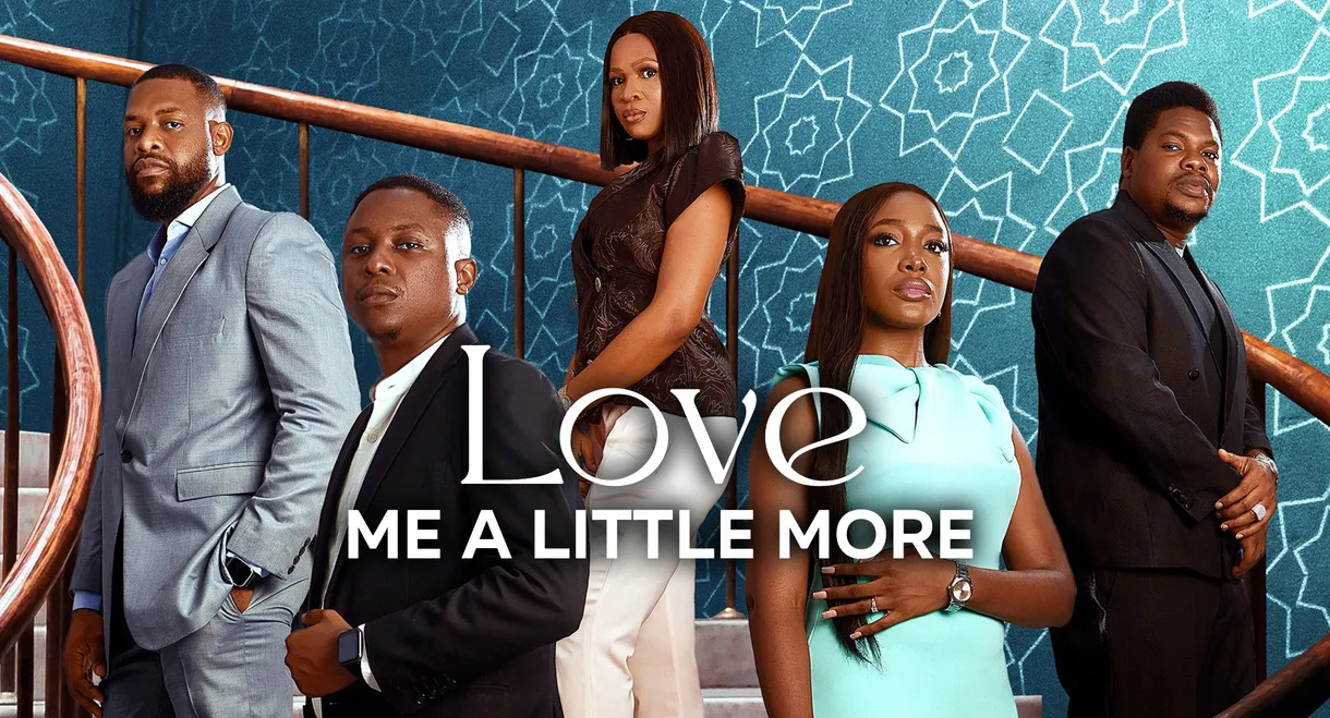 Love Me a Little More