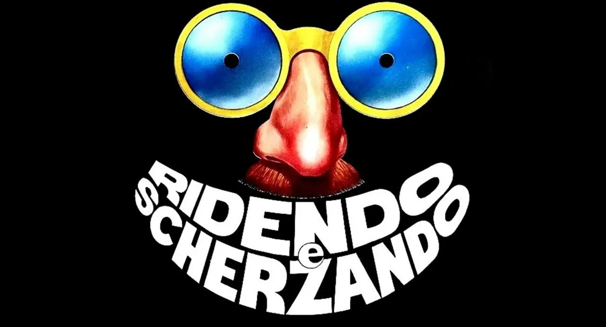 Ridendo e scherzando