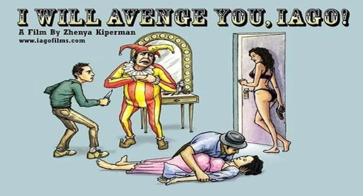 I Will Avenge You, Iago!
