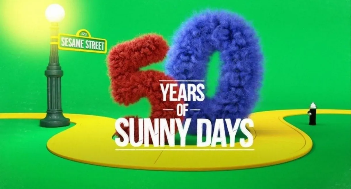 Sesame Street: 50 Years of Sunny Days
