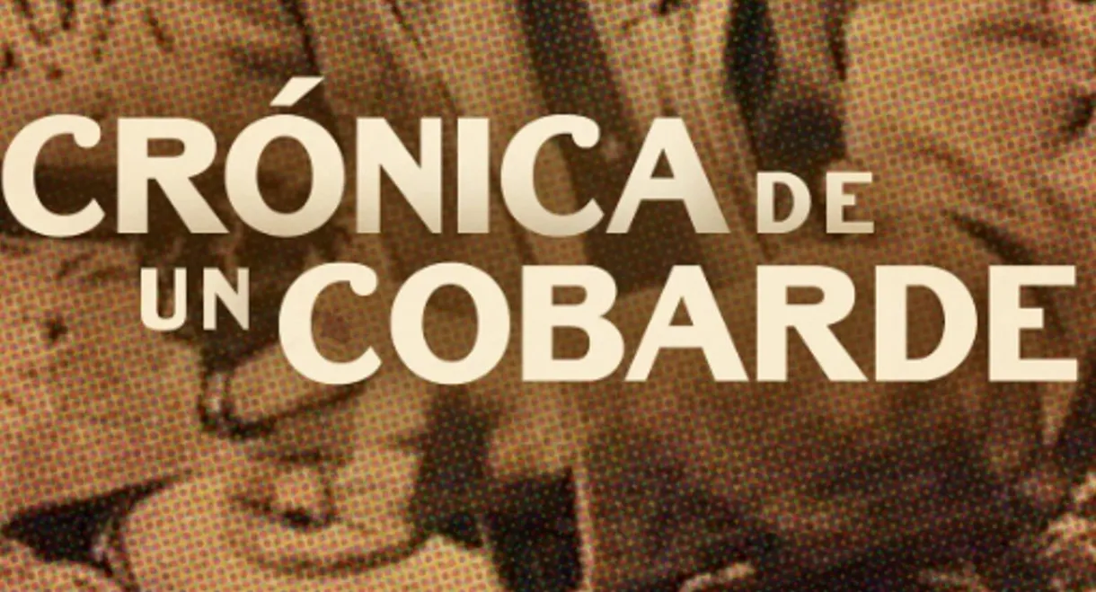 Cronica De Un Cobarde