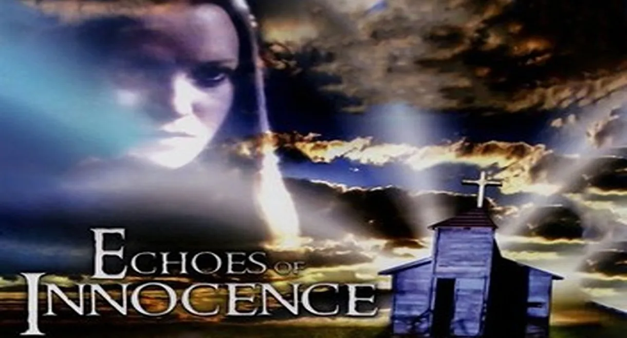 Echoes of Innocence