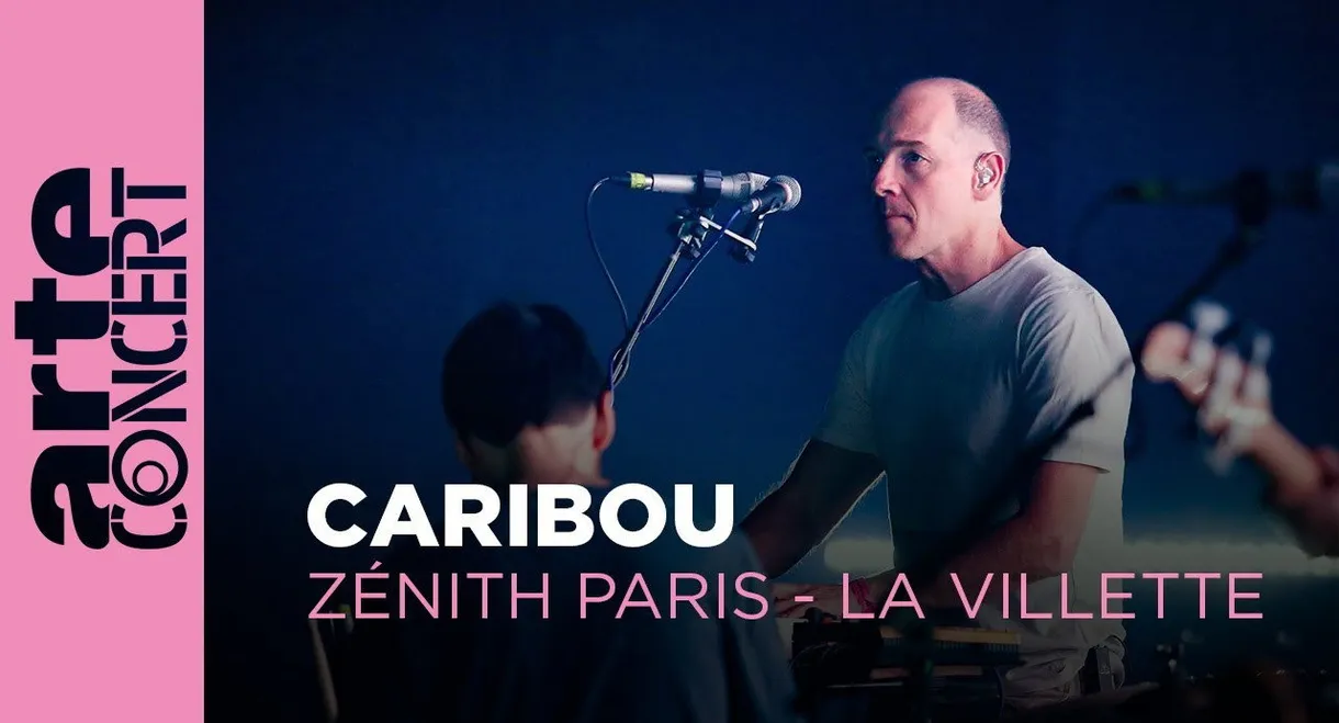 Caribou - Zénith Paris - La Villette - ARTE Concert