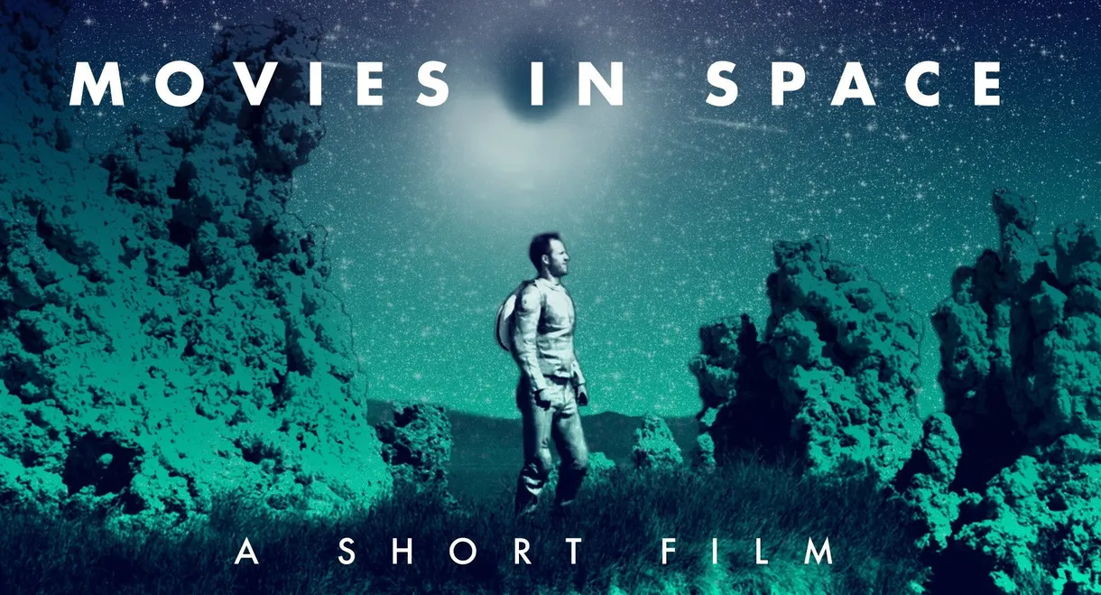 Movies in Space