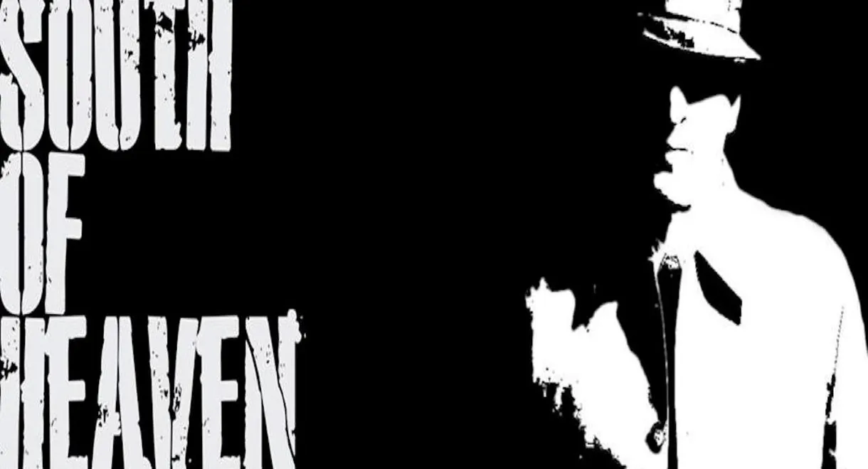 South of Heaven: Episode 2 - The Shadow