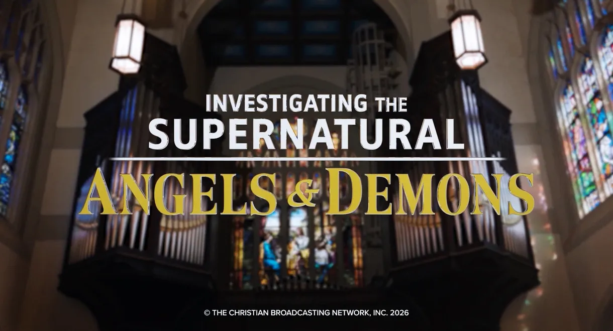 Investigating the Supernatural: Angels & Demons