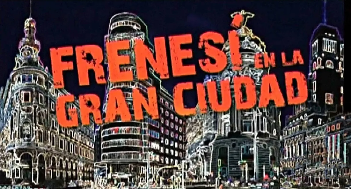 Frenesí en la gran ciudad