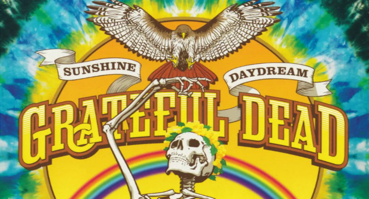Grateful Dead: Sunshine Daydream