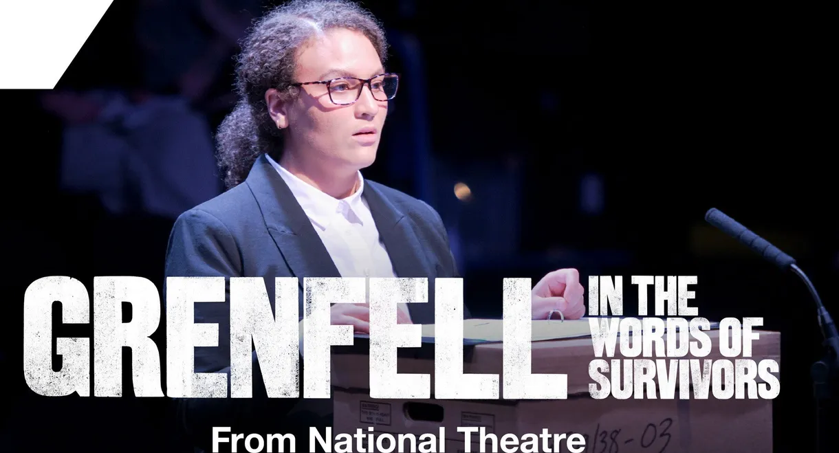National Theatre at Home: Grenfell: In the Words of Survivors