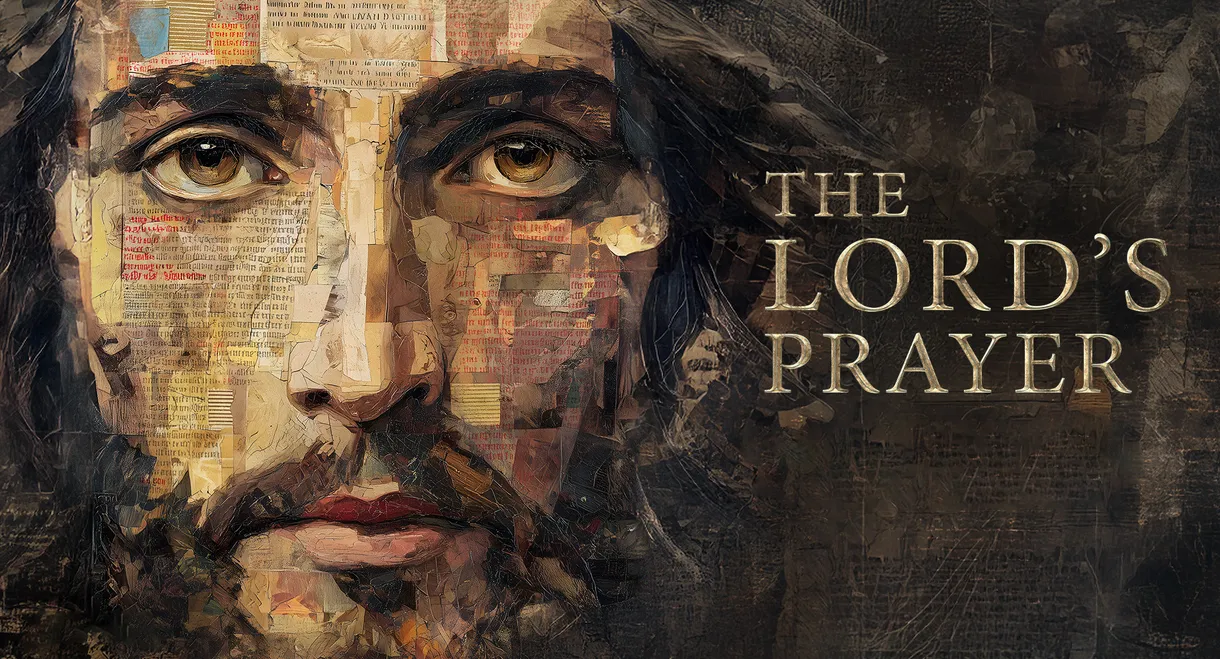 The Lord’s Prayer