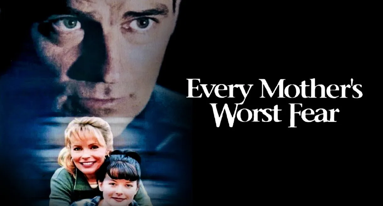 Every Mother's Worst Fear