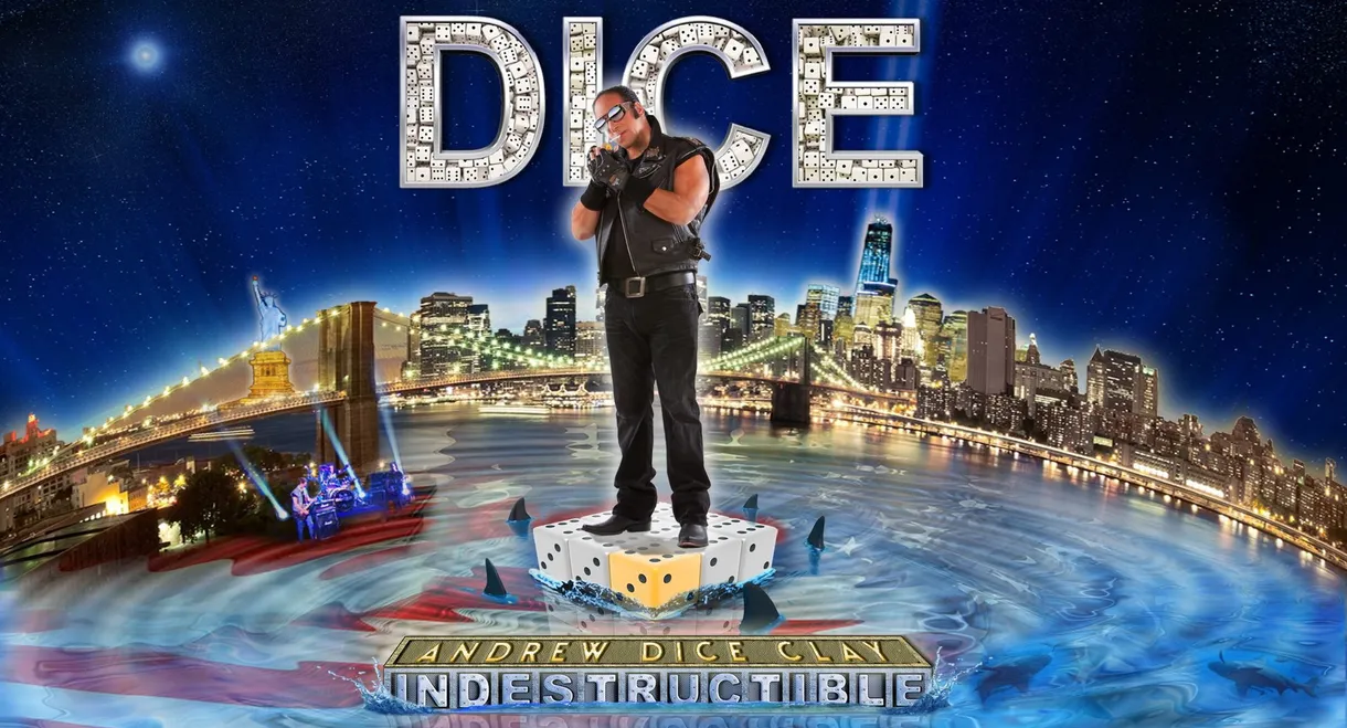 Andrew Dice Clay: Indestructible