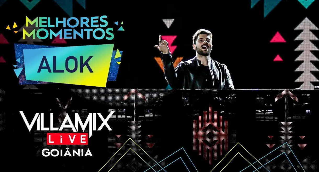 Melhores Momentos - Alok - Villa Mix Goiânia 2017