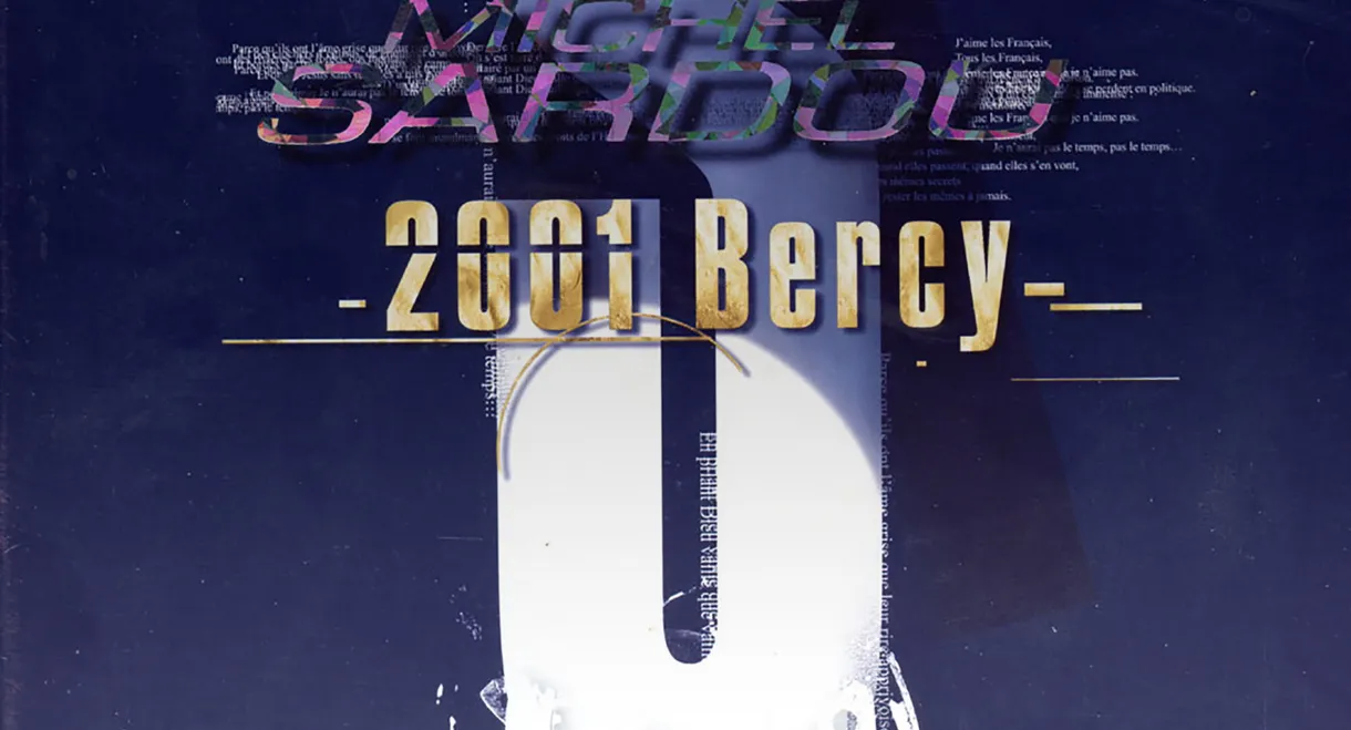 Michel Sardou - Bercy 2001