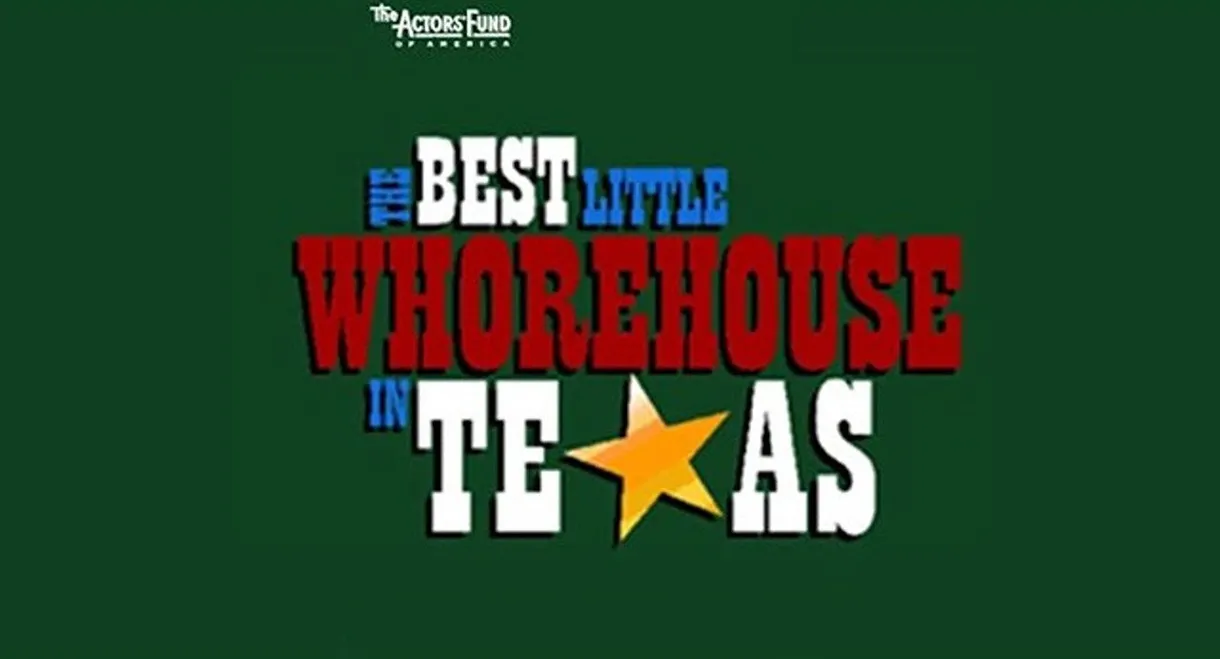 The Best Little Whorehouse in Texas