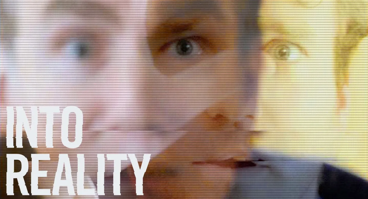 Into Reality