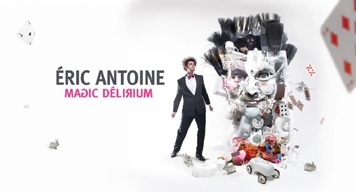 Éric Antoine - Magic Délirium