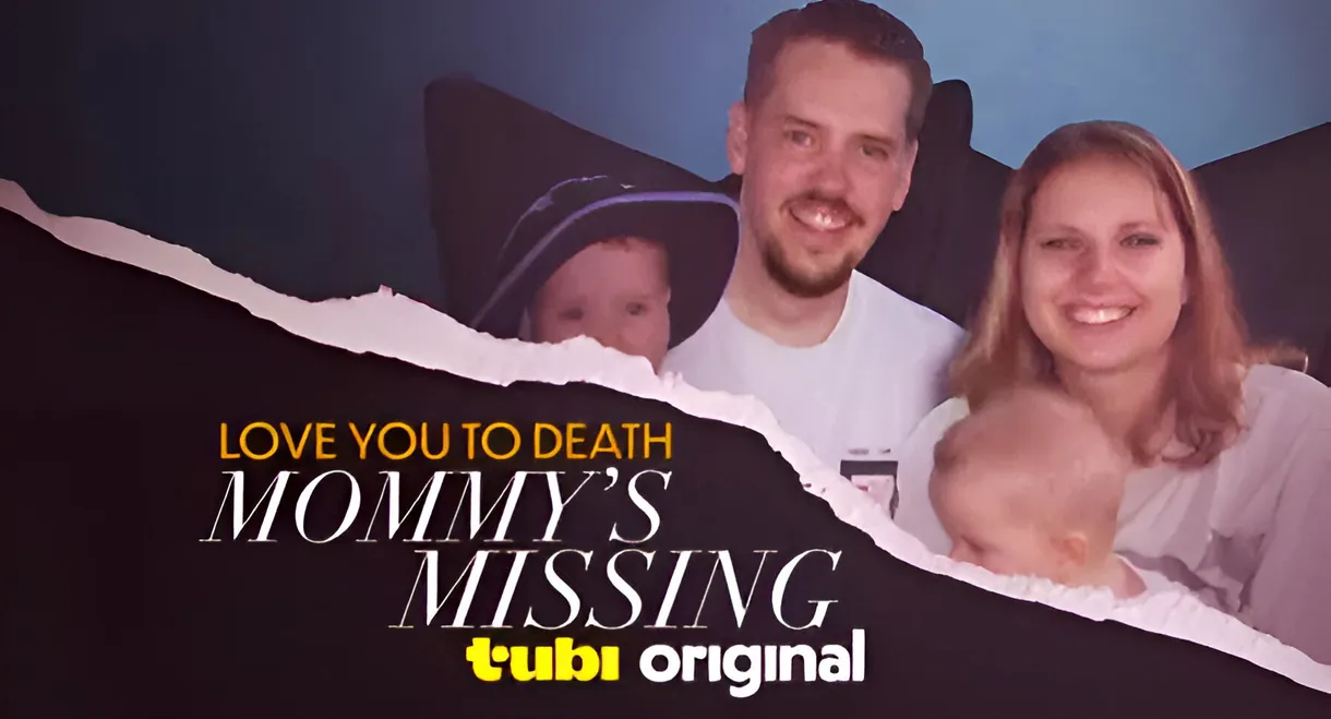 Love You to Death: Mommy's Missing