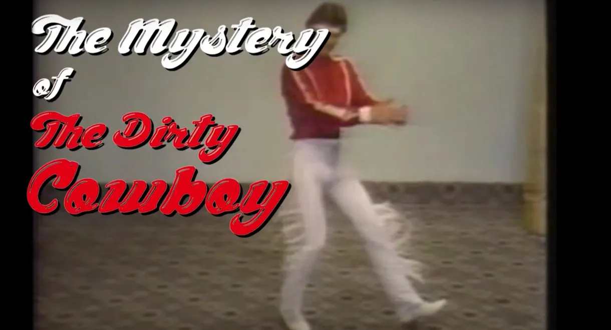 The Mystery of The Dirty Cowboy