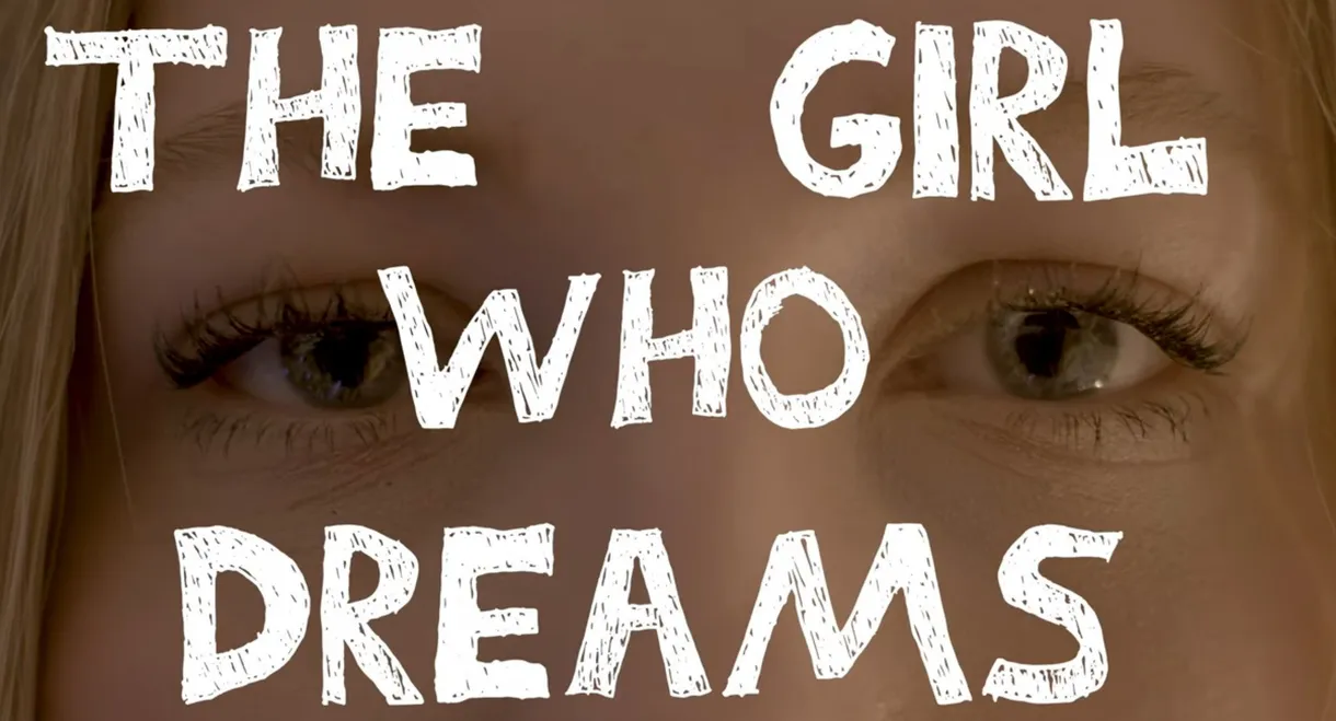 The Girl Who Dreams