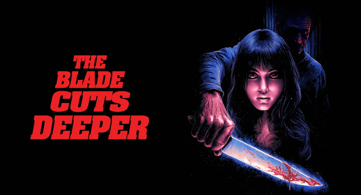 The Blade Cuts Deeper