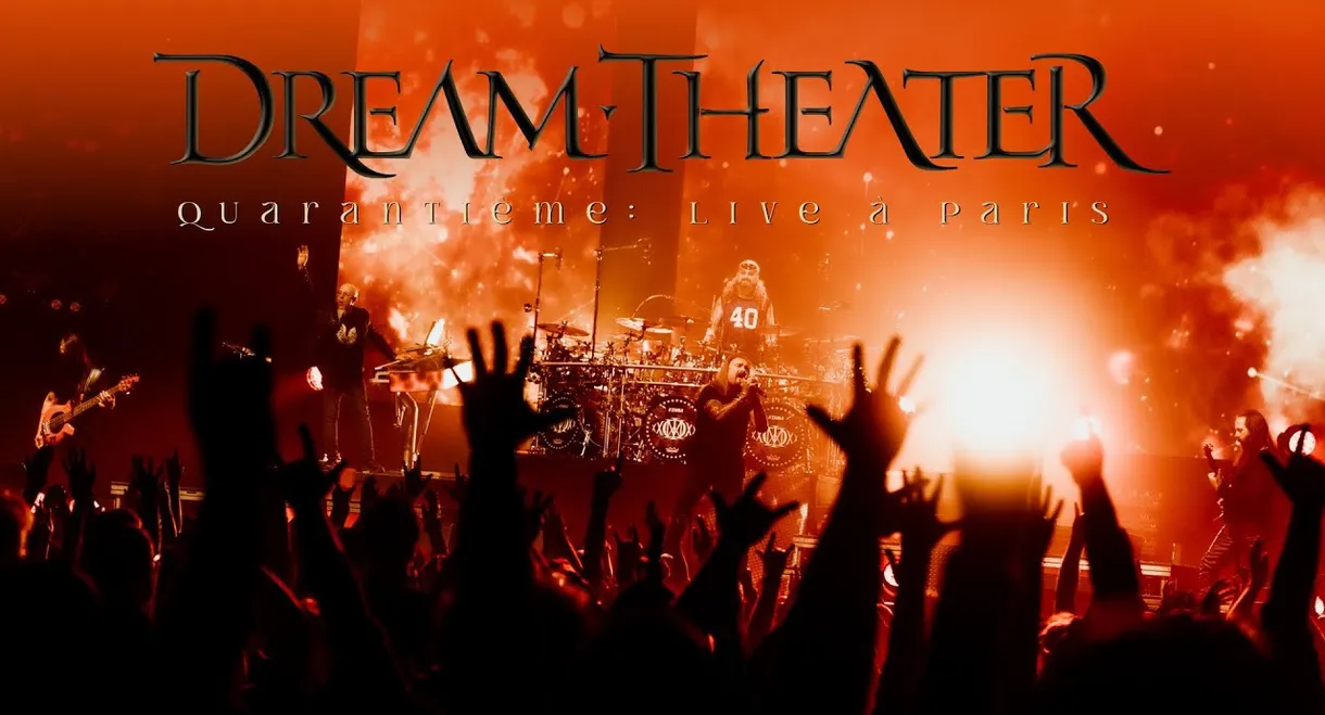Dream Theater - Quarantième: Live à Paris