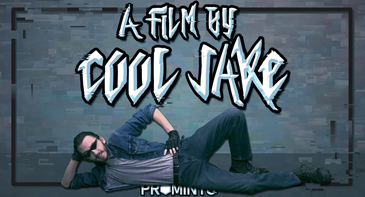 A Film By Cool Jake