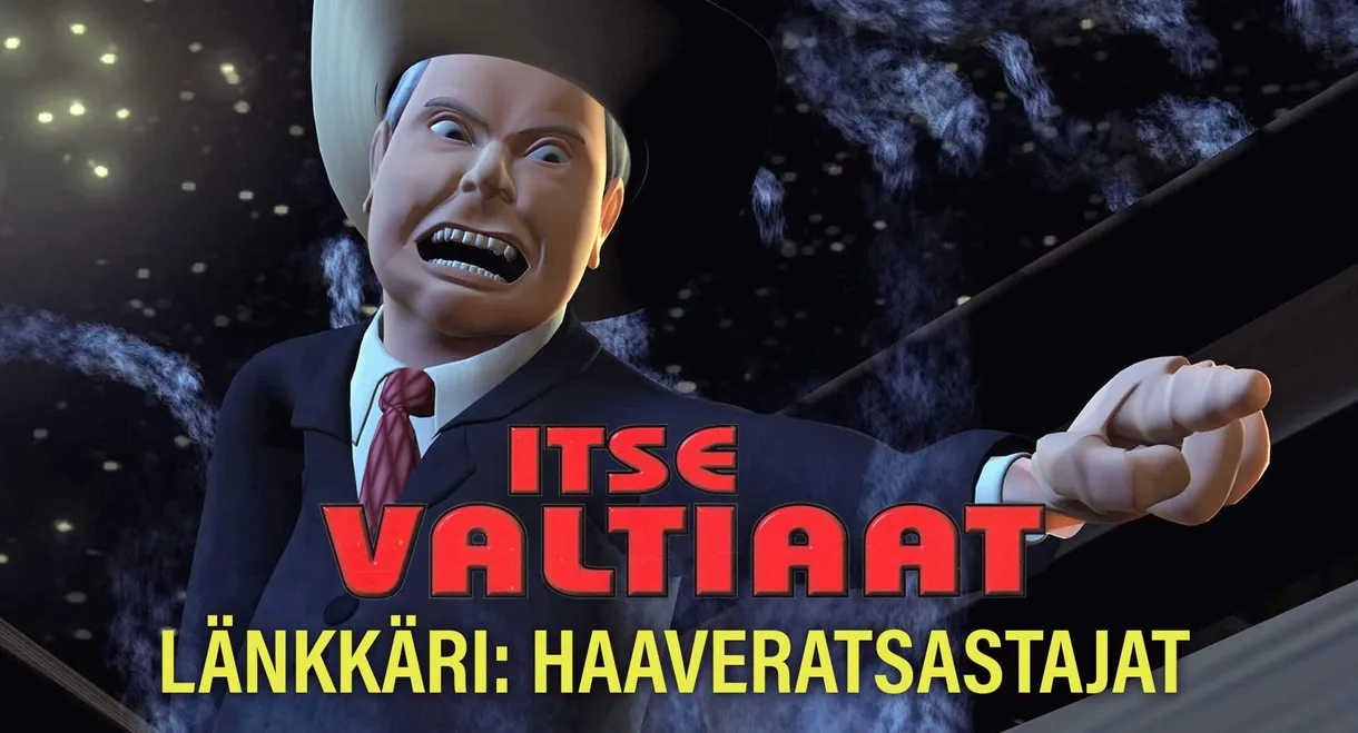 Itse valtiaat -länkkäri: Haaveratsastajat