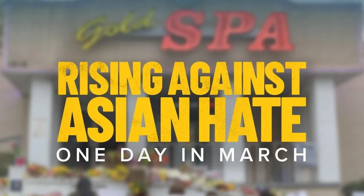 Rising Against Asian Hate: One Day in March