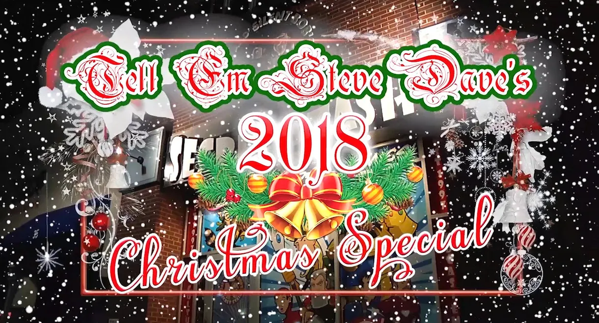 Tell 'em Steve-Dave: 2018 Christmas Special