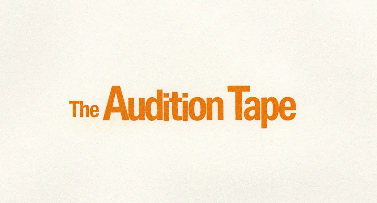 The Audition Tape