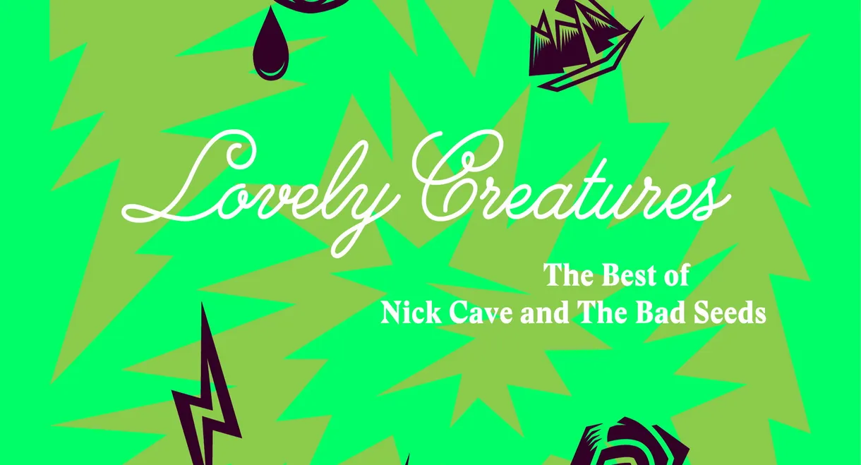 Lovely Creatures: The Best of Nick Cave & The Bad Seeds