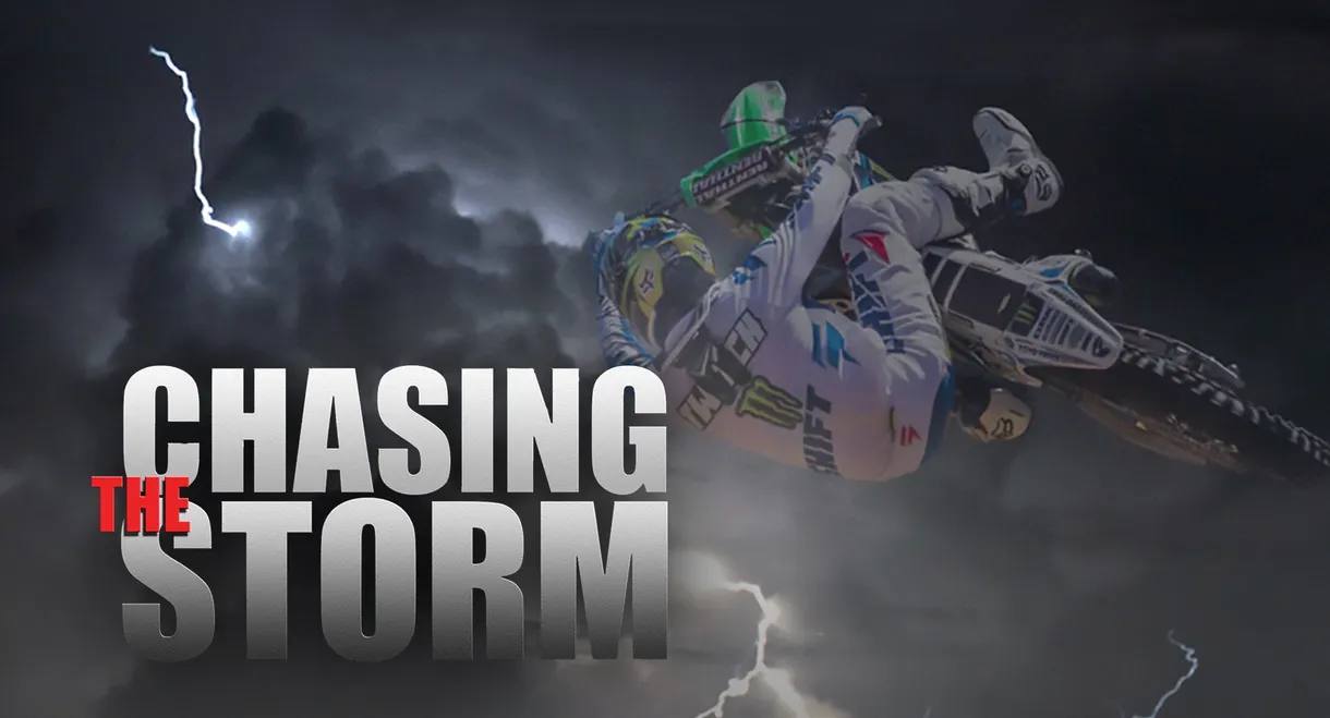 Chasing The Storm