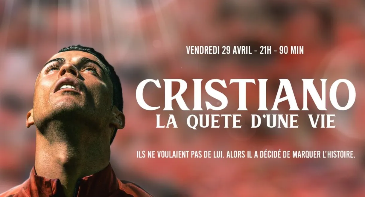 Cristiano, La Quête D'une Vie