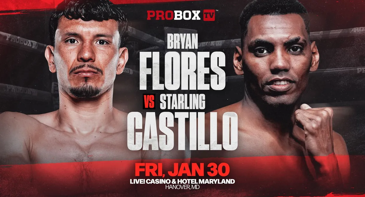 Bryan Flores vs. Starling Castillo