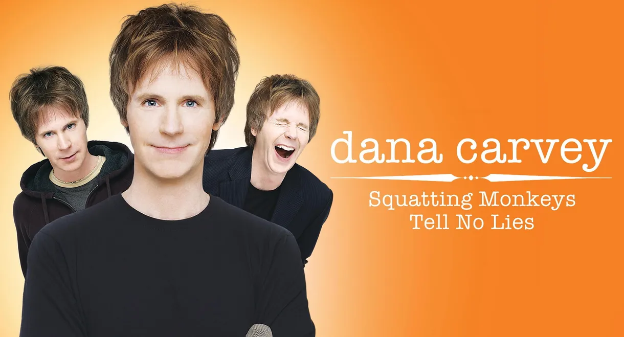 Dana Carvey: Squatting Monkeys Tell No Lies