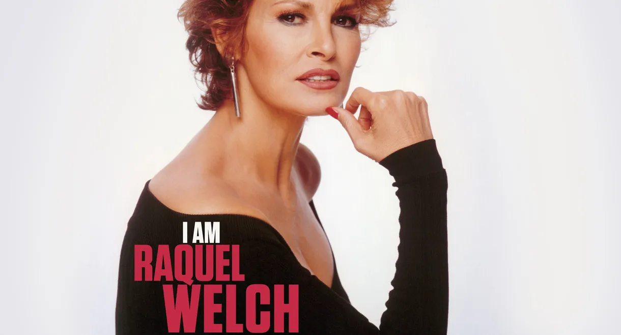 I Am Raquel Welch