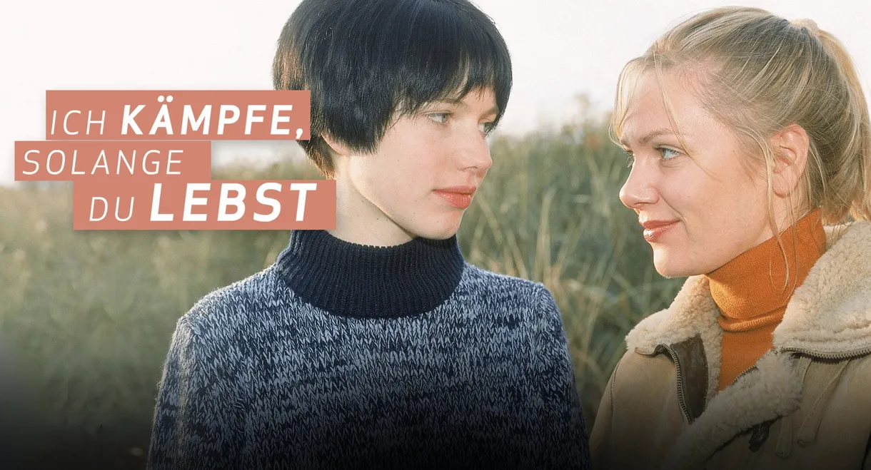 Ich kämpfe, solange du lebst