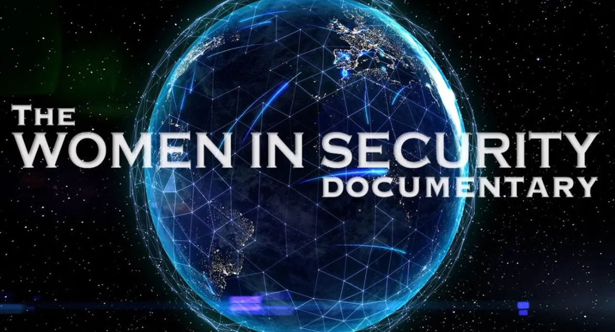 The Women in Security Documentary