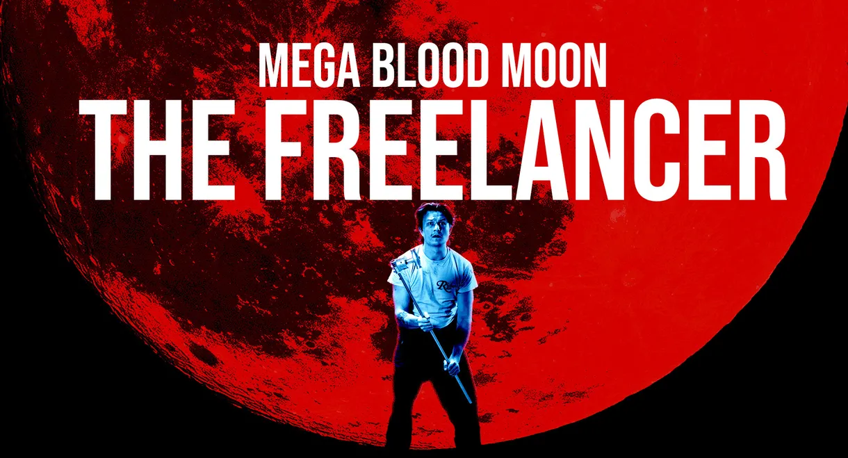 Mega Blood Moon: The Freelancer