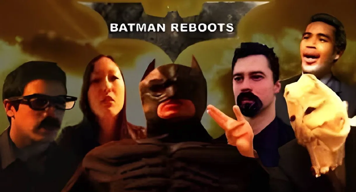 Batman Reboots