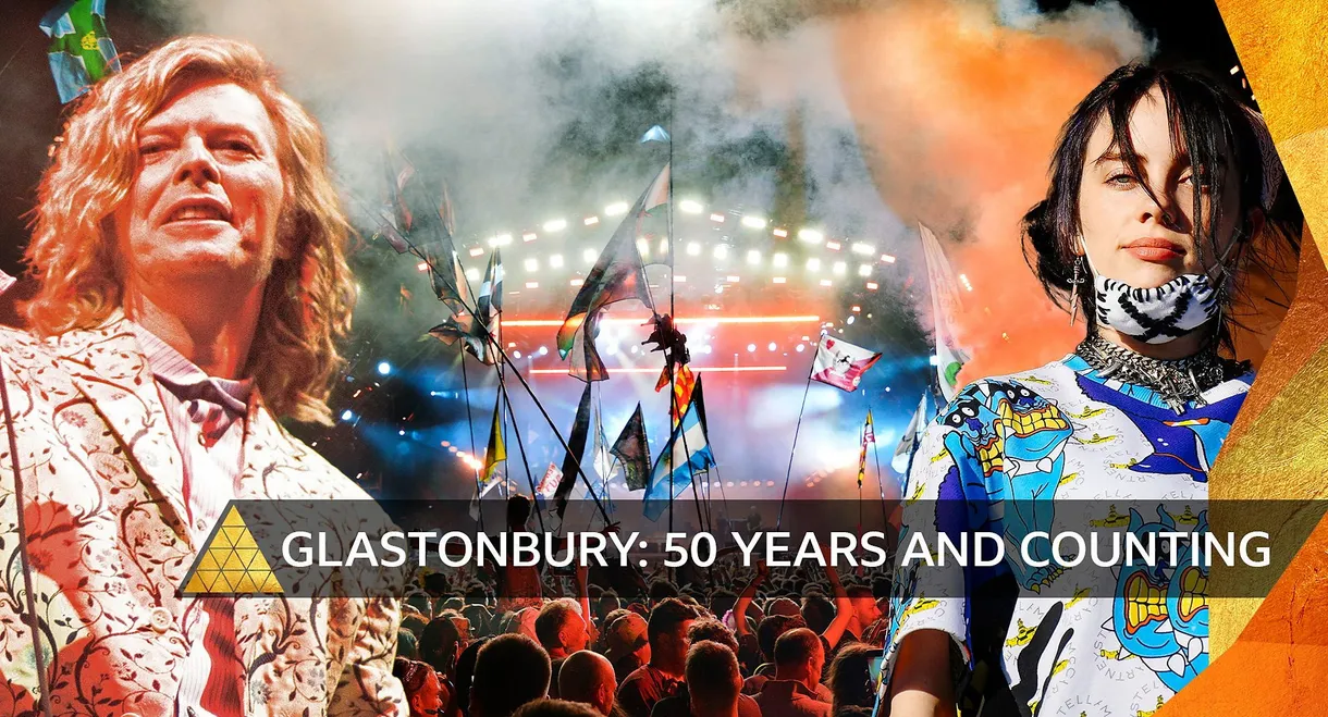 Glastonbury: 50 Years and Counting