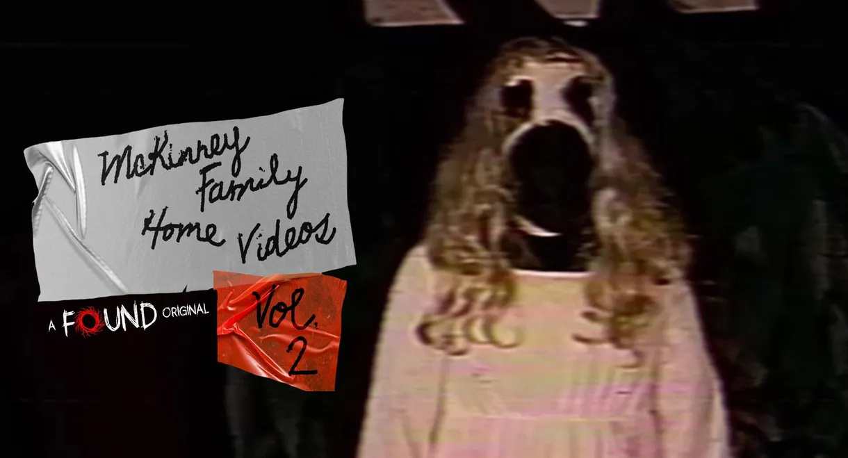The McKinney Family Home Videos Volume 2