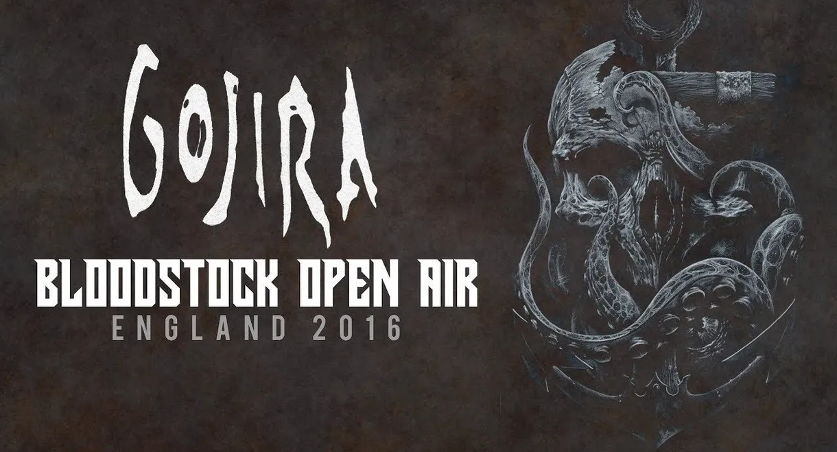Gojira: Bloodstock Open Air 2016
