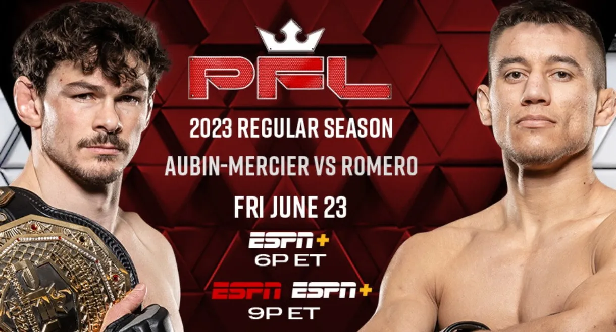 PFL 2023 #6: Regular Season - Aubin-Mercier vs. Romero