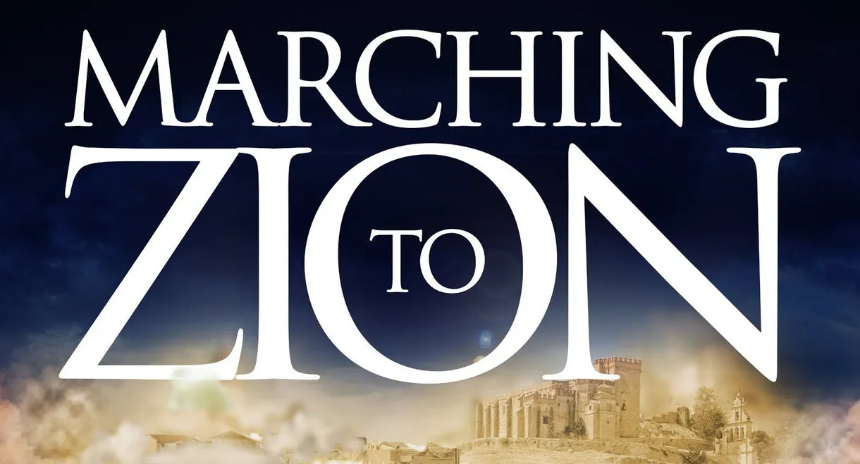 Marching to Zion